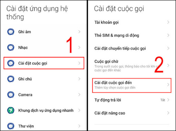 Chọn tiếp Cài đặt cuộc gọi đến