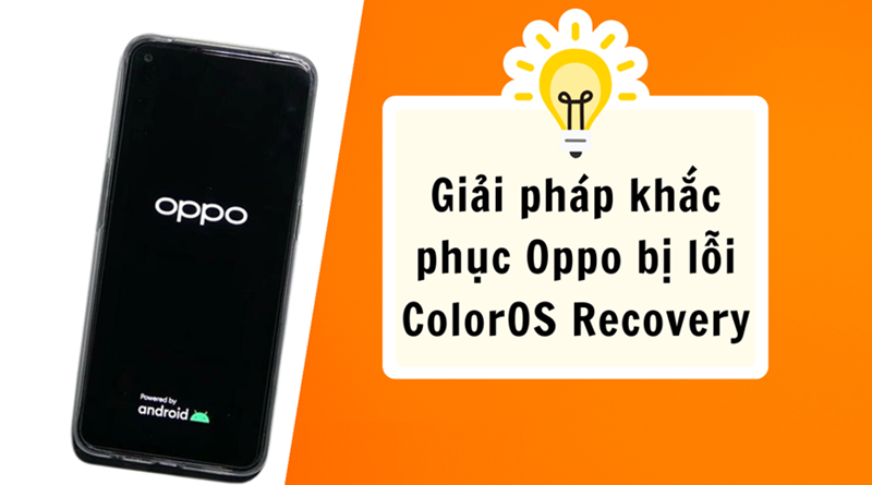 oppo bị lỗi coloros recovery