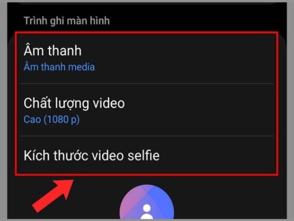 Thiết lập các thông số trong Trình ghi màn hình