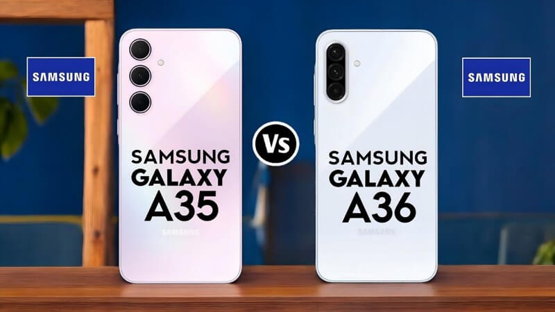 So sánh thông số kỹ thuật trên Samsung Galaxy A35 và A36