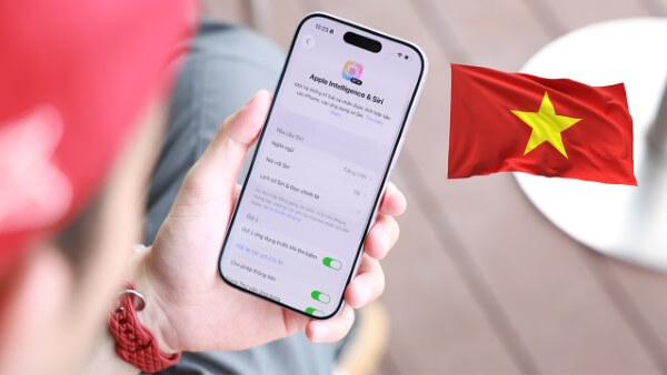 Apple Intelligence đã chính thức được hỗ trợ Tiếng Việt từ tháng 11/2025 